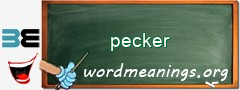 WordMeaning blackboard for pecker